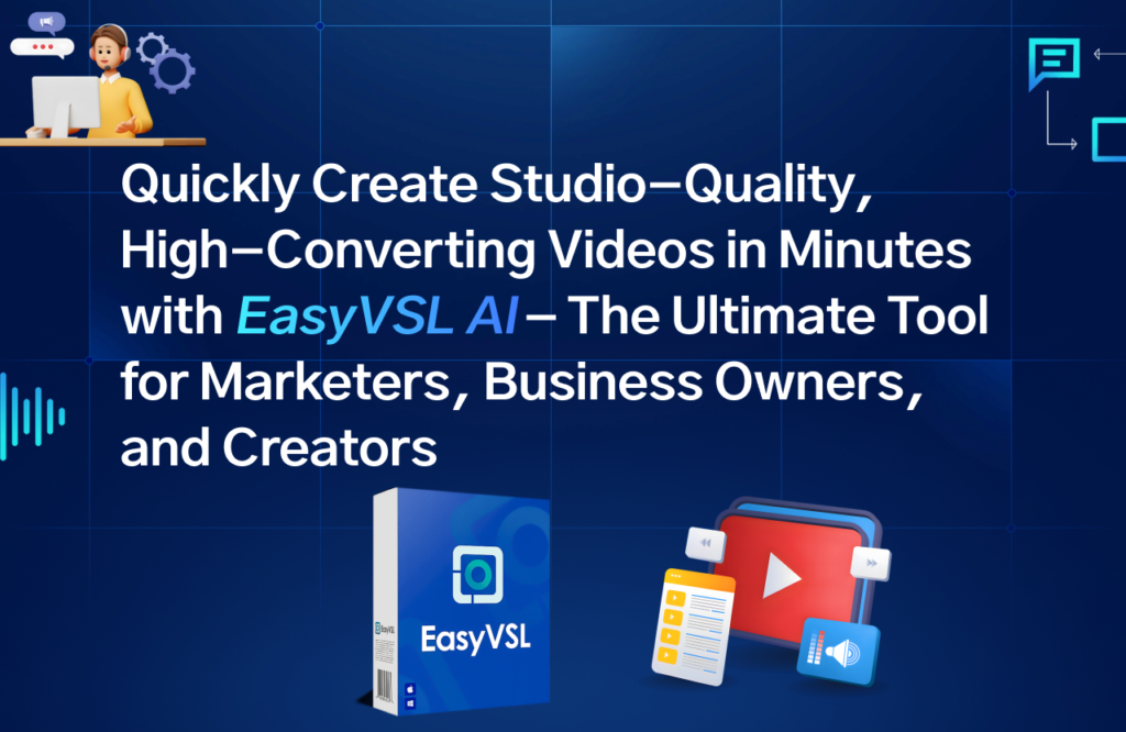 Quickly-Create-StudioQuality-High-Converting-Videos-in-Minutes-with-EasyVSL-AI-The-Ultimate-Tool-for-Marketers-Business-Owners-and-Creators.