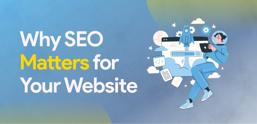 Beginner’s Guide to SEO: How Search Engines Work and Why It Matters
