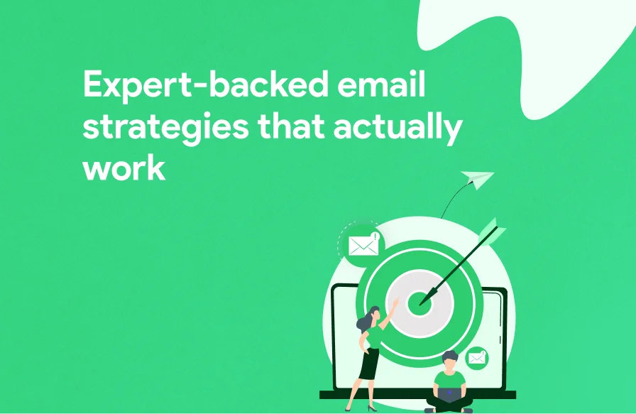 Expert-Backed Email Strategies That Actually Work 