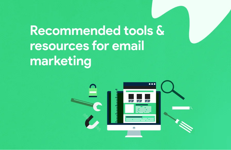 Recommended Tools & Resources for Email Marketing