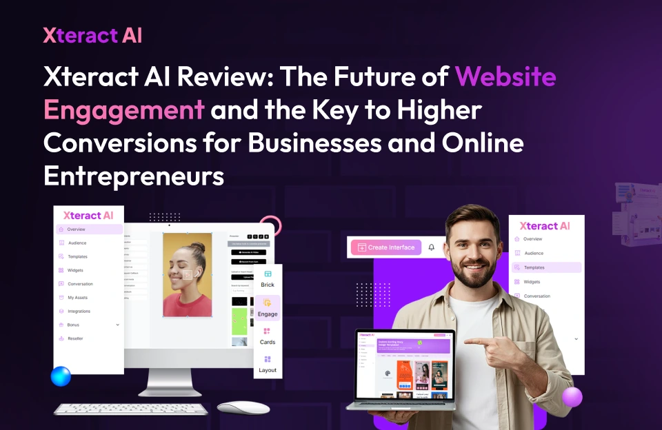 Xteract AI Review: The Future of Website Engagement and the Key to Higher Conversions for Businesses and Online Entrepreneurs