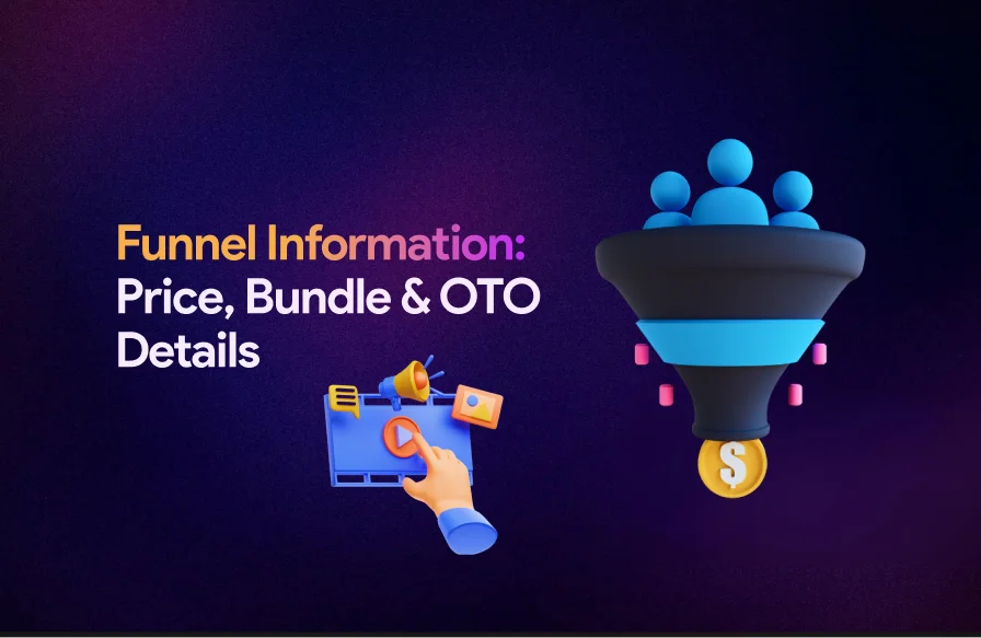 Funnel Information: Price, Bundle & OTO Details AI-powered landing page optimization for higher conversions