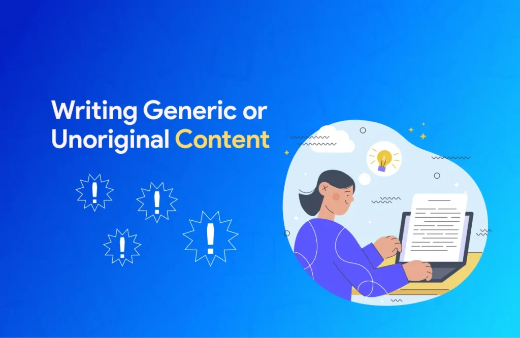 Writing Generic or Unoriginal Content